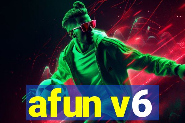 afun v6